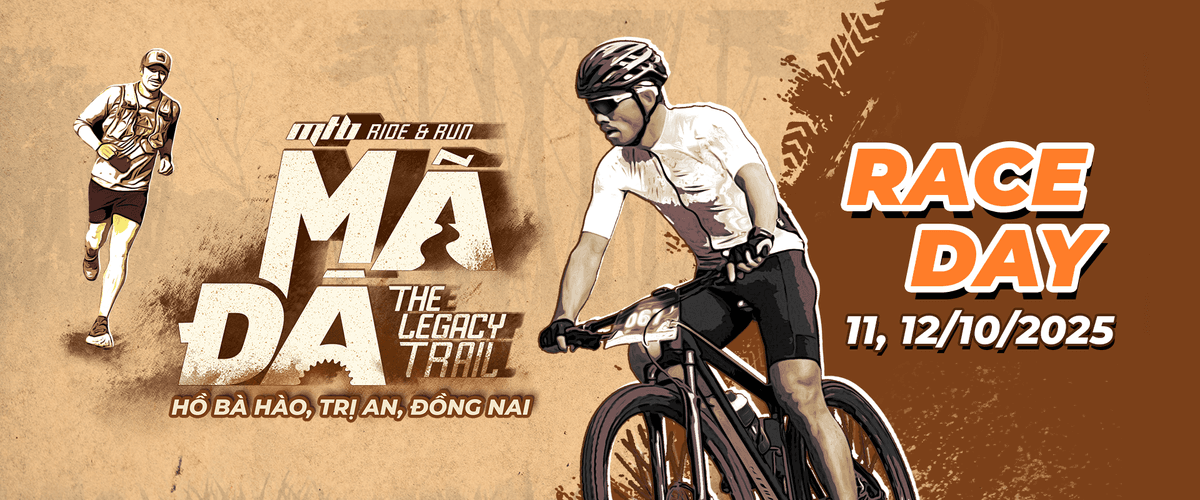 MTB RIDE & RUN - MÃ ĐÀ THE LEGACY TRAIL