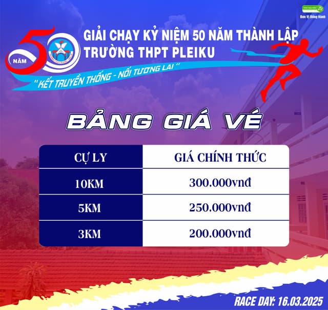 Giải chạy kỷ niệm 50 năm thành lập trường THPT Pleiku - Bảng Giá Vé