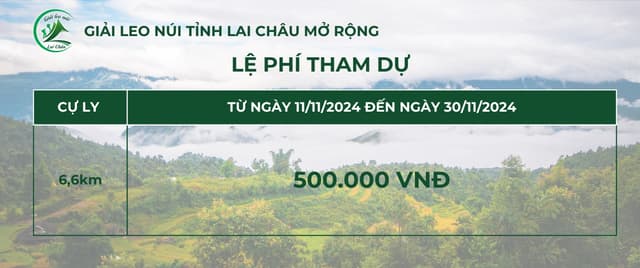 GIẢI LEO NÚI LAI CHÂU MỞ RỘNG LẦN THỨ 2 NĂM 2024 - CHINH PHỤC ĐỈNH RĂNG CƯA - Bảng Giá Vé